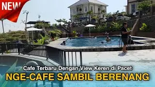 NAB'S CAFE PACET | TERBARU ‼️ NGE-CAFE SAMBIL BERENANG DENGAN VIEW KEREN - Cak Hanto