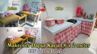 Makeover Dapur Kayu Low Budget ( Rp 110.000 ) | Dapur 1,6 x 2 meter