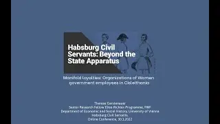Therese Garstenauer - Manifold loyalties: Organizations of Women government employees in...