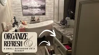 Organize & Refresh a Small Bathroom on a Budget