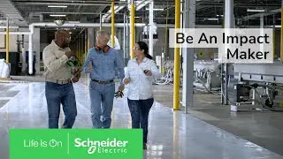 Turn Ambition Into Action - Be An Impact Maker | Schneider Electric