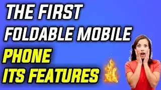 Foldable Smartphone | Foldable Phone | Foldable Samsung Phone | Samsung Foldable Phone |lookesh tech