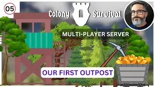 💚 Colony Survival Multiplayer Season 3 Episode 5: Claiming Our First Outpost 🏴⛏️🏰