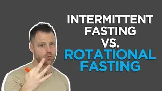 The 3 Reasons ROTATIONAL FASTING Is More Powerful Than INTERMITTENT FASTING
