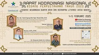 Rapat Koordinasi Nasional Bidang Perpustakaan Tahun 2025 - Hari ke 2