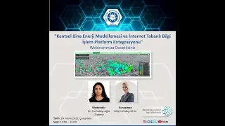 TTMD Webinar - Kentsel Bina Enerji Modellemesi ve İnternet Tabanlı Bilgi İşlem Platform Entegrasyonu