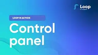 LOOP Control Panel: Monitor your Logistics with Clarity