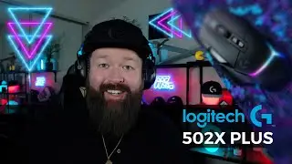The Logitech G502X PLUS Unboxing, First Impressions and Preview
