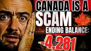 CANADA IS A SCAM: Six Figure Salary & Still Broke (WTF HAPPENED)