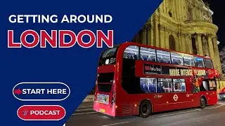 Getting around London: An introduction to public transport options