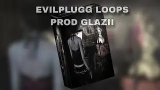 EVILPLUGG + SLIMESITO LOOP KIT / evil plugg + dark plug + slimesito loopkit