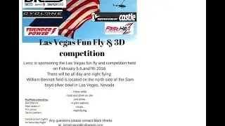 Las Vegas FunFly & 3D Comp. William Bennett Field 02/05-07/2016 in 1080p HD.
