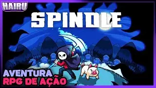 Spindle - O CEIFADOR E O SEU PORCO - Gameplay Demo