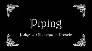 MODO | POLYSTEIN - Steampunk presets: Piping