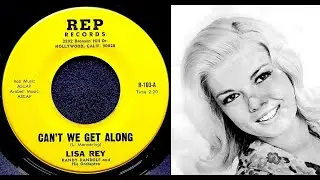 Lisa Rey - CAN'T WE GET ALONG  (1966)