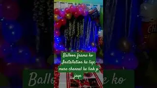#Howtoinstallationballoonarchframe #samsanana #balloondecorationidea #ballooncircleframe #reviewvlog