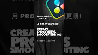 Create Proxies for Smooth Editing Davinci Resolve | Ep. 67