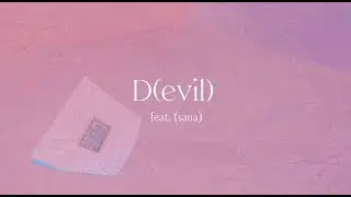 D(evil) feat.(Sana)