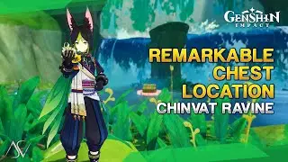 Remarkable Chest Location - Chinvat Ravine | Genshin Impact 3.0