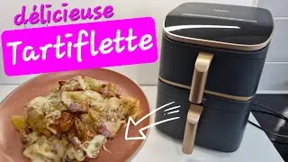 Tartiflette facile à l'airfryer ! Turbo Tower Pro  Smart de COSORI