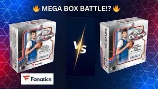 Topps Chrome FANATICS VS REGULAR Mega Box Battle!?!