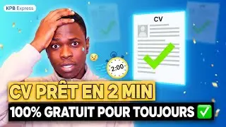 Cr&eacute;e ton CV en 2 MINUTES (100 % GRATUIT)