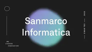 Sanmarco Informatica @Cibus Tec 2023