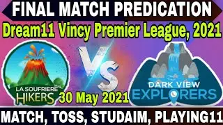 VPL 2021! Today Match Prediction! LSH vs DVE Prediction! Aaj Match kon Jitega!Final Match Prediction