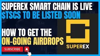 SUPEREX Smart Chain : How to Get the Native TSCS Token AIRDROPS