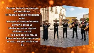 Cuando el Alma Llora en Silencio | Te Llevo en la Sangre, Madre 🎺💔#Ranchera_Eterna