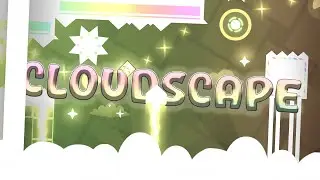 [10000 Stars!] Cloudscape 100% (Extreme Demon) // DigitalWarpstar // Geometry Dash