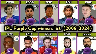 IPL Purple Cap winners list (2008-2024) || Most wickets in IPL in each season 2008 to 2024