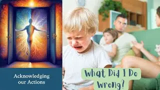 Guilt & Self-Blame: “What Did I Do Wrong?”
