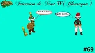 Dofus| Interview de Niokst TV ( Glouragan ) |#67