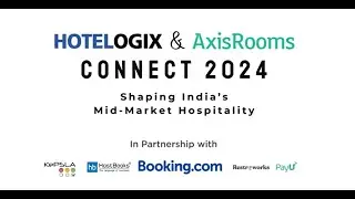 India&rsquo;s Homegrown Mid-Market Hospitality Shines at Hotelogix & AxisRooms Connect 2024