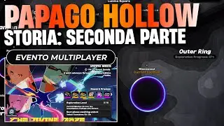 Evento Multiplayer su ZZZ | Storia [Parte 2] - Papago Hollow