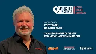 Retail Drinks Industry Insights: Interview with Australia's Liquor Store Owner of the Year 2021