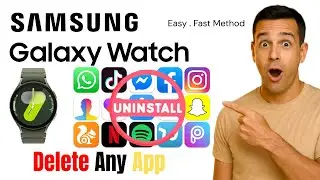 How to Uninstall Apps on Samsung Galaxy Watch (Step-by-Step Tutorial)