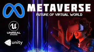 What is Metaverse | Meta Vs Unreal and Unity Engine? | TECHNEWS-E05
