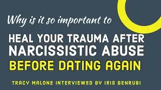 Healing Your Trauma Before Dating Again with Iris Benrubi