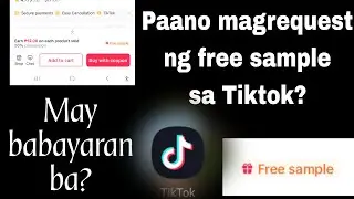 Free sample product sa Tiktok, paano magrequest? May babayaran ba?