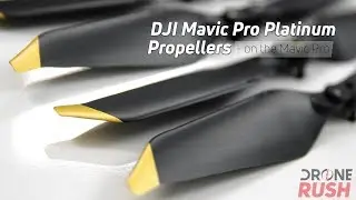 Стоит ли устанавливать пропеллеры DJI Mavic Pro Platinum на ваш Mavic Pro?