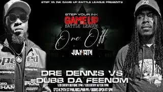 DUBB DA FEENOM VS DRE DENNIS ONE OFF #SYIGU BATTLE LEAGUE