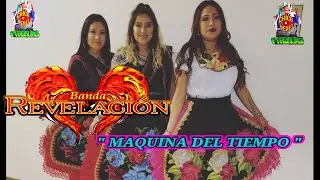 MAQUINA DEL TIEMPO ( 2020 ) BANDA REVELACION #ESTRENO2020