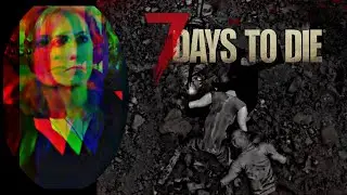 Death Hides in a Barn | 7Days to Die Alpha 18 Pt. 26