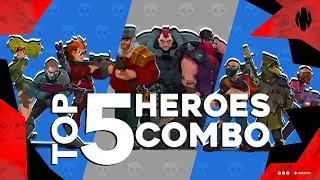 Top 5 heroes combo for 3v3 battles (BULLET ECHO)