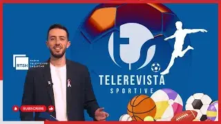 Telerevista sportive | Emisioni 27 - 15 tetor 2025 | RTSH