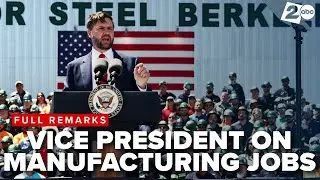 Vice President JD Vance speaks about American manufacturing in visit to South Carolina steel plant