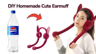 DIY Cute Earmuffs from Plastic Bottle | Amazing Recycle Craft 😍