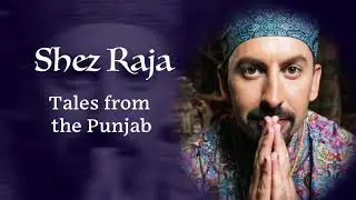 Shez Raja - Tales from the Punjab - Album promo